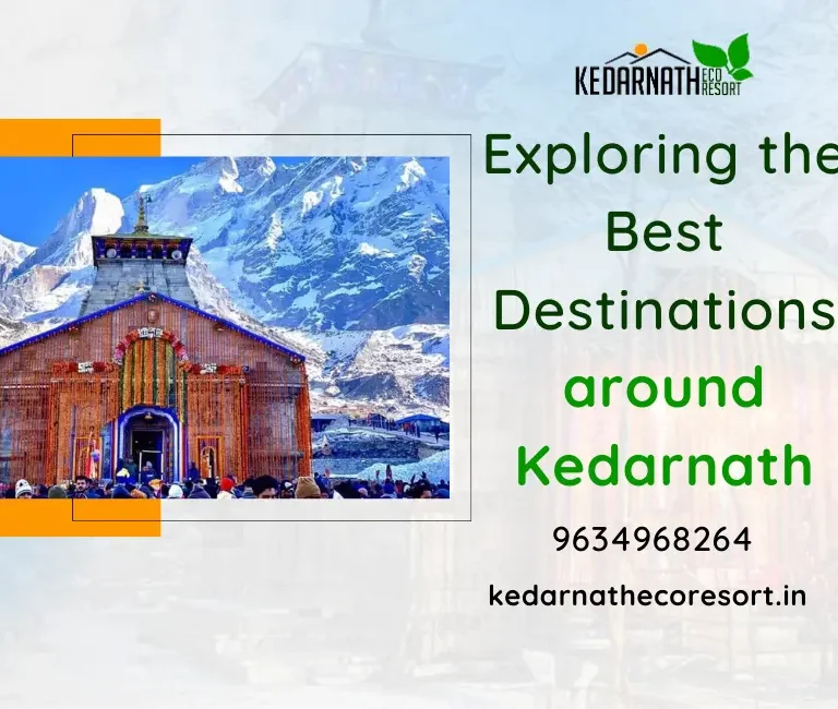 Destinations around Kedarnath