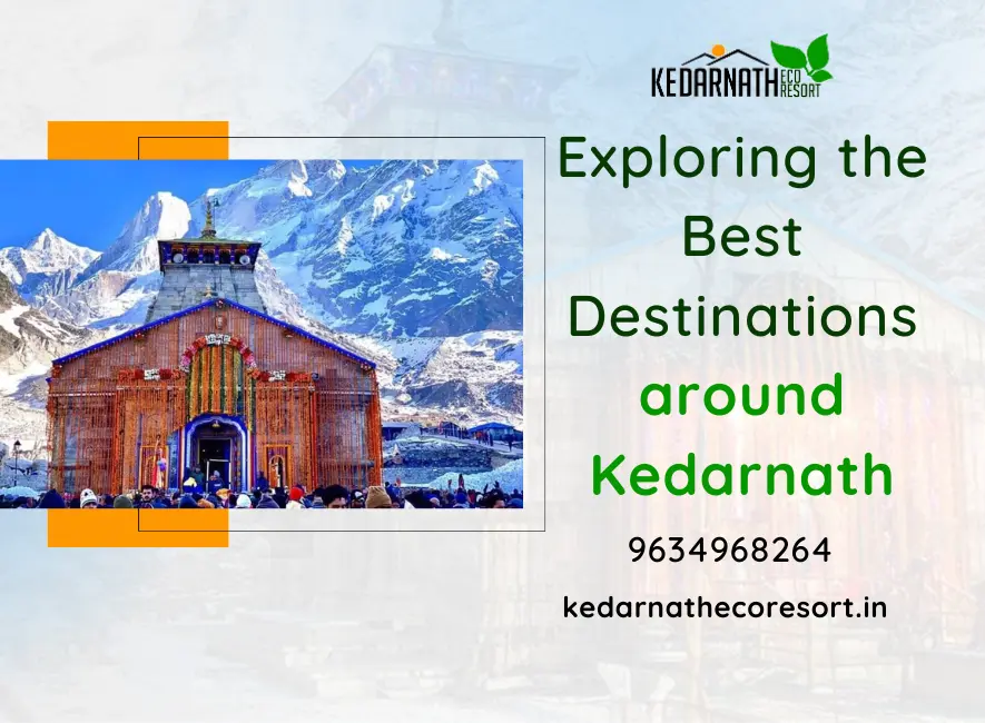Destinations around Kedarnath